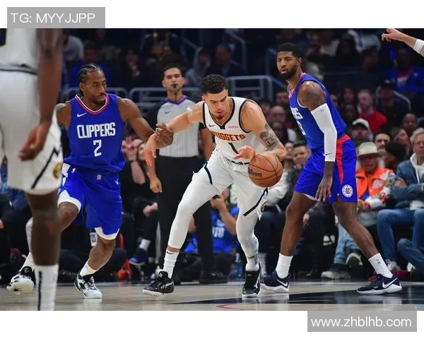 快船与掘金G3精彩回顾赛场瞬间与关键时刻分析